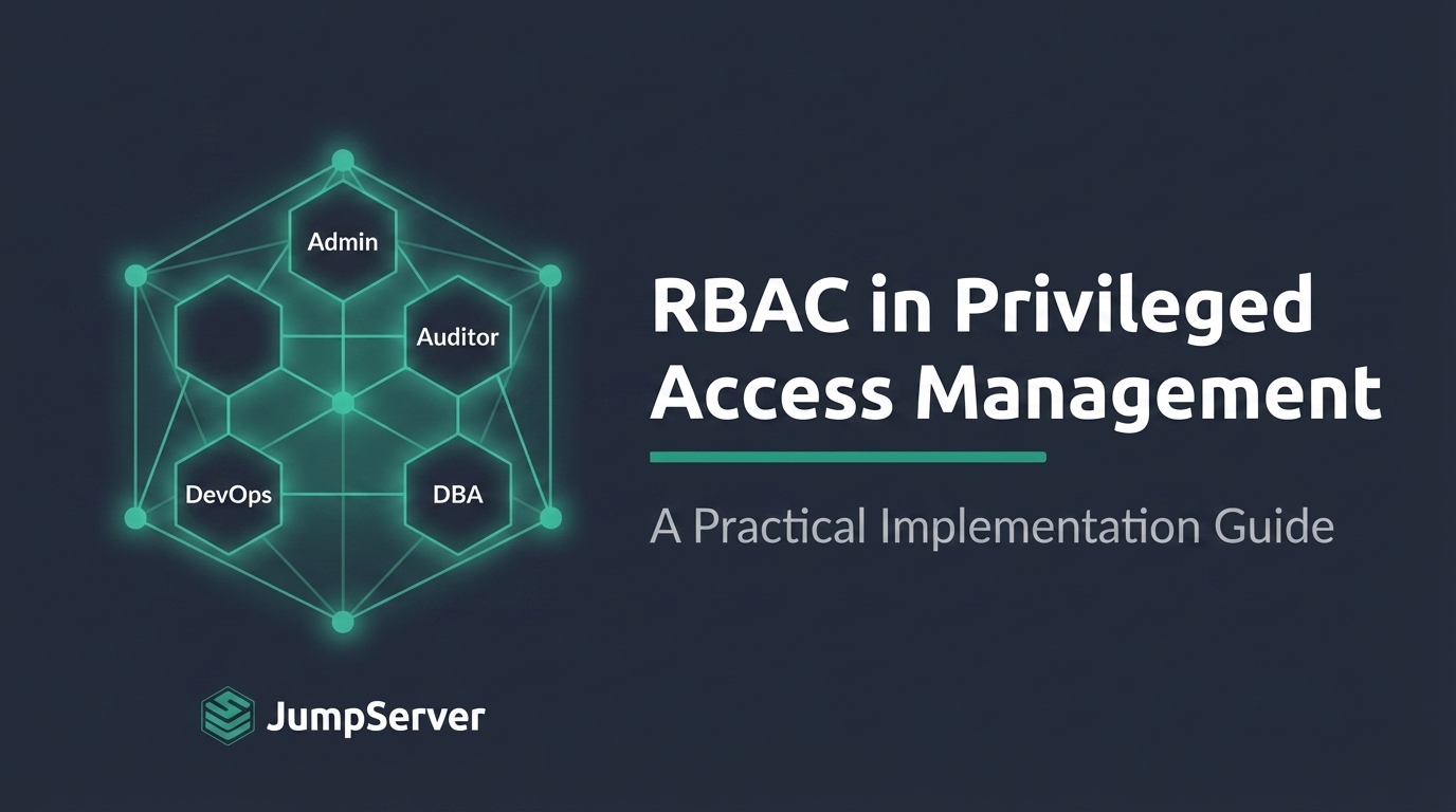 RBAC in Privileged Access Management: A Practical Implementation Guide